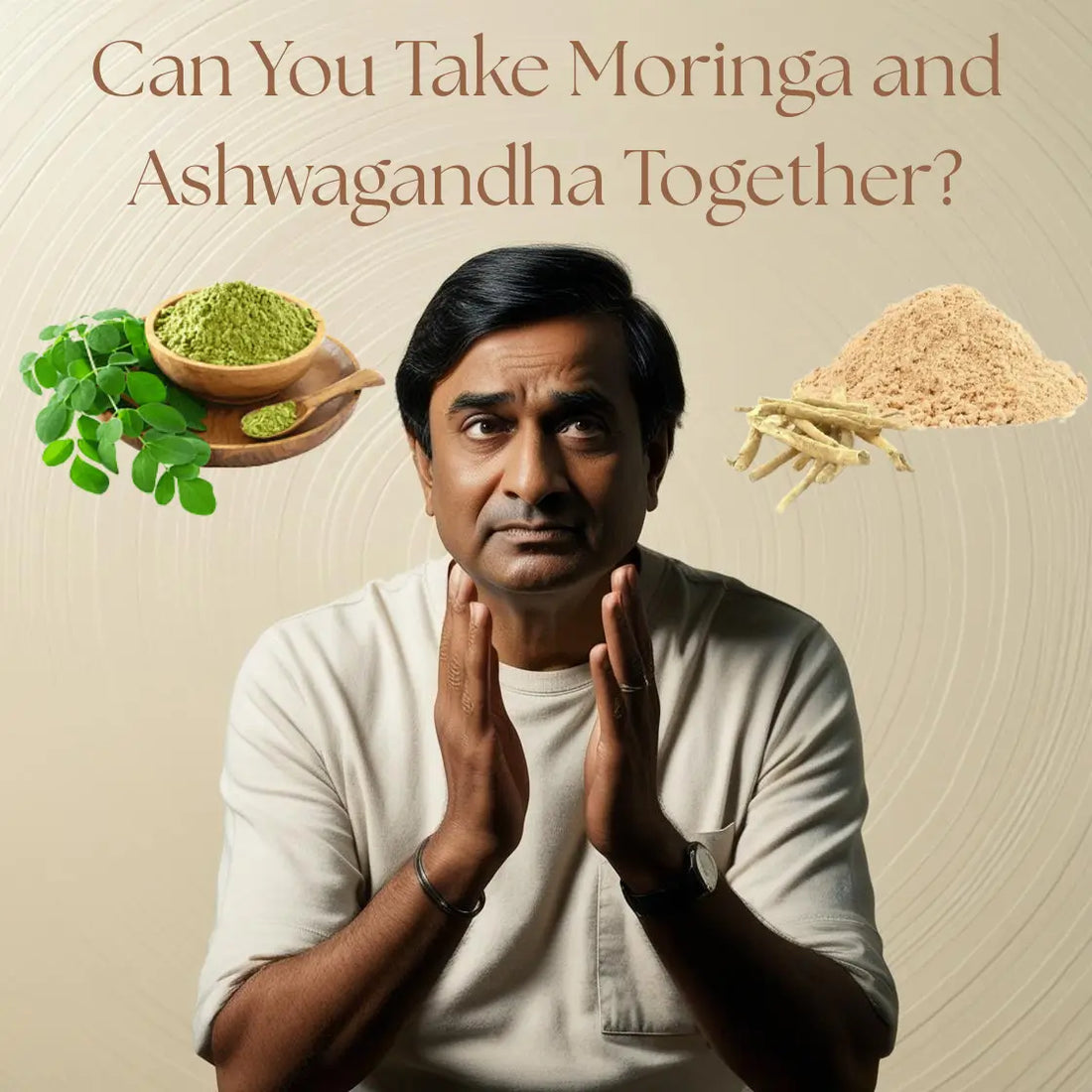 Can You Take Moringa and Ashwagandha Together? Benefits, Dosage & How to Use
